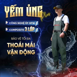 Yếm ủng lội nước 3 lớp chống thấm - Yếm Ủng Plus công nghệ HFW bảo vệ tối đa